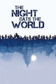 The Night Eats the World (2018)