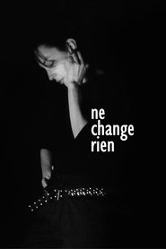 Ne change rien (2009)