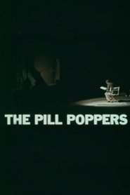 The Pill Poppers (1970)