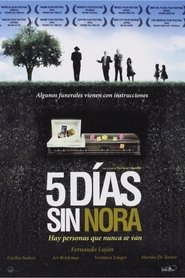 فيلم Cinco días sin Nora 2008 مترجم أون لاين