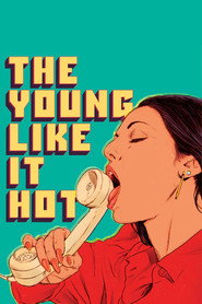 The Young Like It Hot постер
