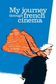 My Journey Through French Cinema постер