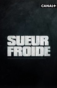 Poster for Sueur froide