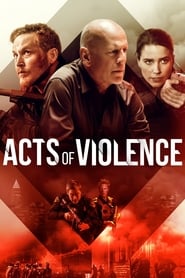 Acts of Violence film en streaming