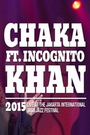 Chaka Khan ft. Incognito live at Java Jazz Festival 2015