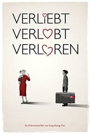 Poster Verliebt, verlobt, verloren