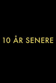 10 Years Later постер
