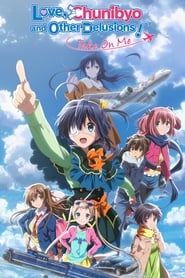 Poster Love, Chunibyo & Other Delusions! Take On Me 2018