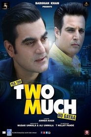 Yea Toh Two Much Ho Gayaa 2016 映画 吹き替え