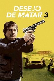 Desejo de Matar 3 (1985)