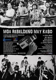 Poster Mga Rebeldeng May Kaso 2015