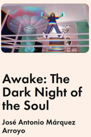 Awake: The Dark Night of the Soul