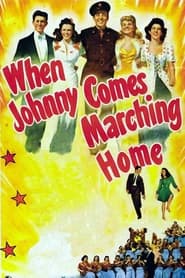 When Johnny Comes Marching Home постер