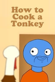 How to Cook a Tonkey