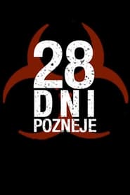 28 Dni Pozneje (2002)