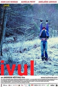 Regarder Ivul en streaming – FILMVF