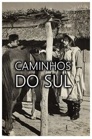 Caminhos do Sul) Caminhos do Sul (1949)