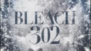 صورة انمي Bleach الموسم 1 الحلقة 302