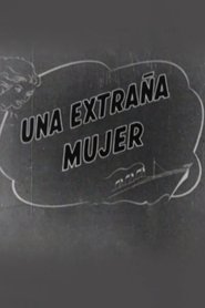 Una extraña mujer (1947)