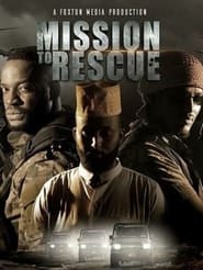 Mission to Rescue постер