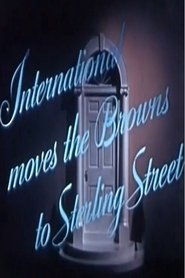Poster International Moves The Browns To Sterling Street 1941
