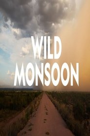 Wild Monsoon
