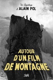 Poster Autour d'un Film de Montagne