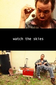 Affiche de Watch the Skies