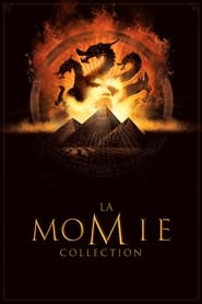 La Momie - Saga en streaming