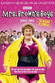 Mrs Brown’s Boys Season 3 Mrs Brown’s Boys Season 3