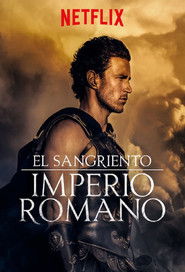 El sangriento Imperio Romano (2016)