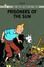 The Adventures of Tintin: Prisoners of the Sun