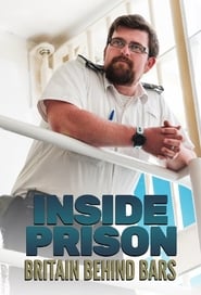 Poster Inside Prison: Britain Behind Bars - Season 1 Episode 3 : Episode 3 2019