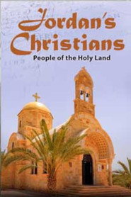 Jordan's Christians-People of the Holy Land