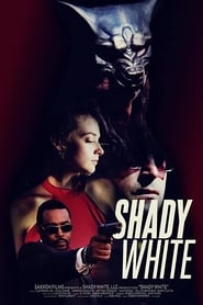 Shady White постер