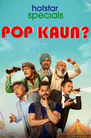 Pop Kaun (Season 1) Hindi Webseries Download | WEB-DL 480p 720p 1080p 2160p 4K
