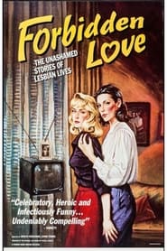 Forbidden Love: The Unashamed Stories of Lesbian Lives 1992