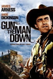 Gun the Man Down постер