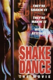 Shake Dance: The Movie 2001 Δωρεάν απεριόριστη πρόσβαση