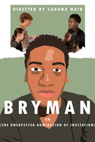 Bryman or (The Unexpected Admiration of Invitation)