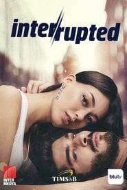 Interrupted - L'amore incompiuto