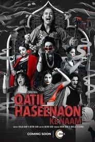 Qatil Haseenaon Ke Naam S01 2021 Zee5 Web Series Hindi WebRip All Episodes 480p 720p 1080p