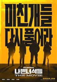 Bad Guys: The Movie – 2019 Bad Guys: The Movie – 2019