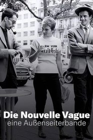 Die Nouvelle Vague, eine Außenseiterbande (2021)