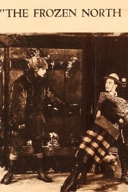 Poster The Frozen North 1922