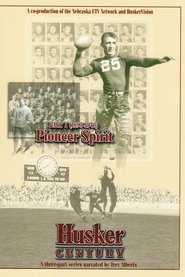 Poster Husker Century: Pioneer Spirit 1890 - 1940