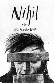 Poster Nihil oder Alle Zeit der Welt