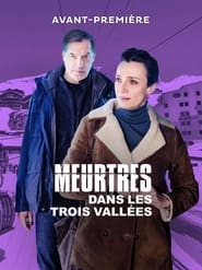 Meurtres dans les trois vallées (2021)