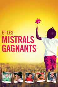 Film Et les mistrals gagnants streaming