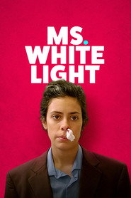 Ms. White Light постер